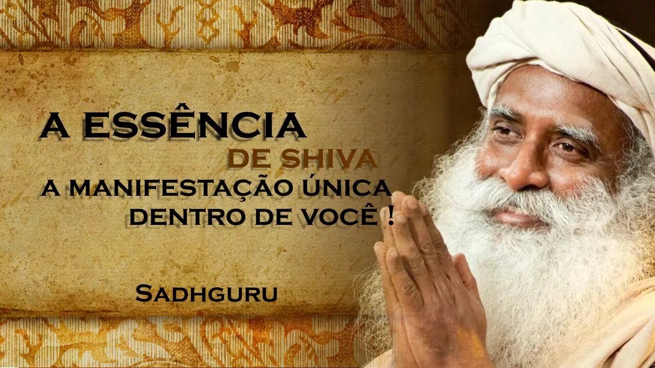 SADHGURU, A Expressão Única de Shiva Descubra seu Potencial Interior , SADHGURU DUBLADO