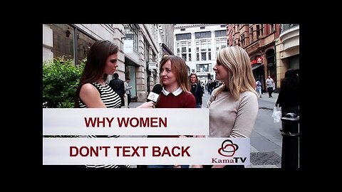 Why women don't text back?