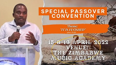 Passover Convention with Dr. Ian Ndlovu - Announcement