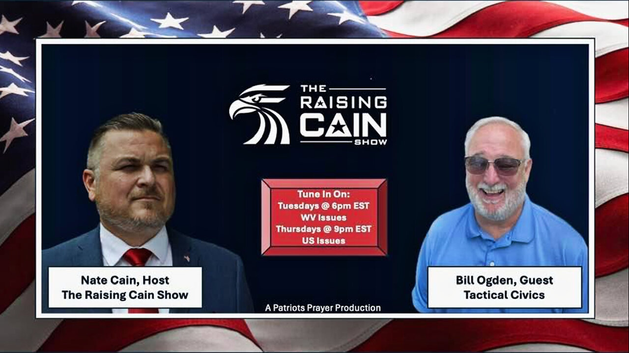 THE RAISING CAIN SHOW-RESTORING THE REPUBLIC: BILL OGDEN ON TACTICAL CIVICS™ & THE CONSTITUTION