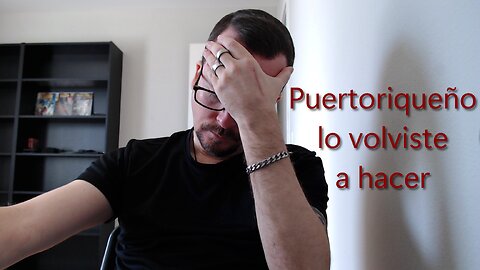 Puertoriqueño, lo volviste a hacer