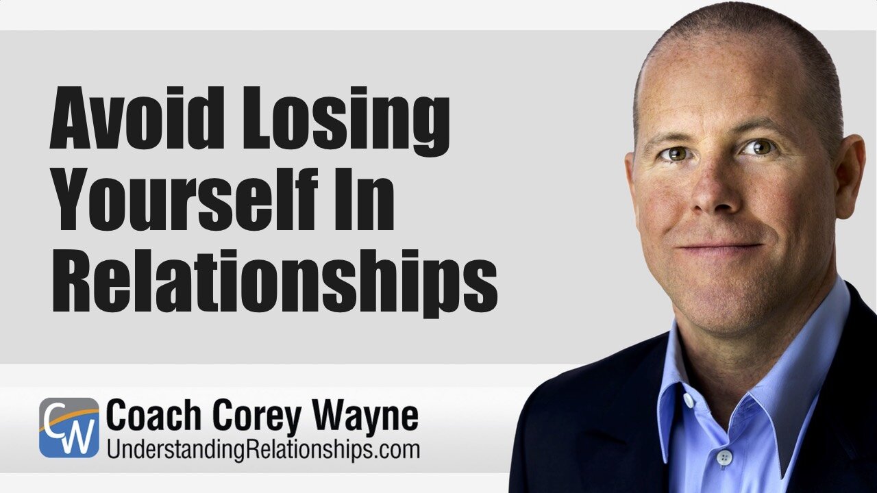 Avoid Losing Yourself In Relationships