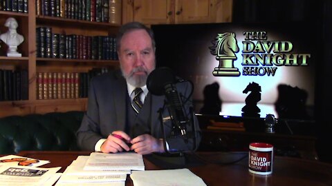 DAVID KNIGHT (Full Show) Wednesday - 2/24/21