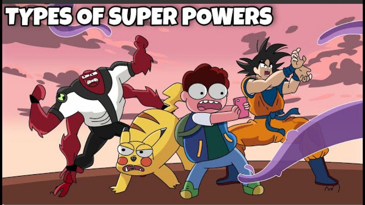 Tyapes of superpowers | Ft.ben10