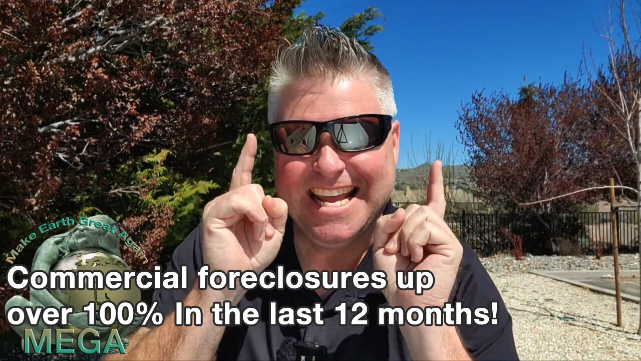 Commercial foreclosures up over 100% In the last 12 months!