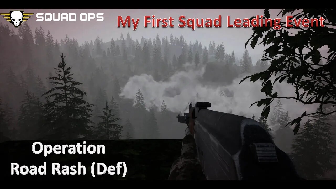 My First Squad Lead Operation Goes Wild l [Squad Ops 1-Life Event] l Operation Road Rash (14 Sept)