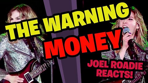 The Warning - MONEY - Roadie Reacts