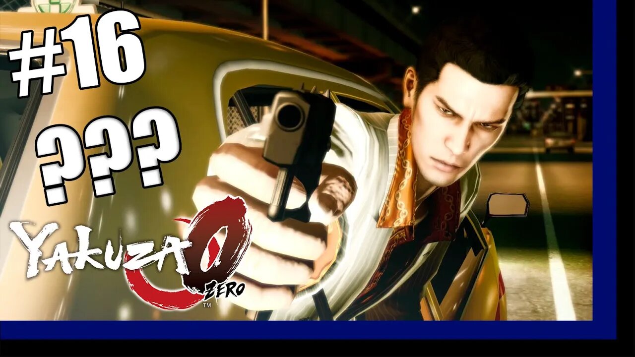YAKUZA 0 EM PORTUGUÊS #16 - O QUE TA ACONTECENDO??? [2K60]