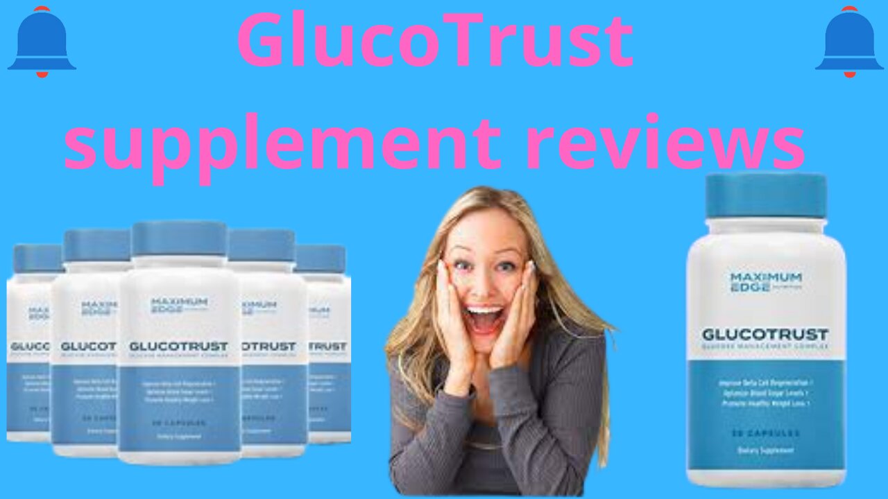 GLUCOTRUST - Ingredients, Side Effects & 2022 Detailed Report