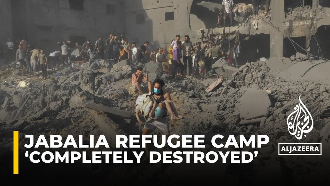 Jabalia refugee camp ‘completely destroyed’- Gaza’s interior ministry