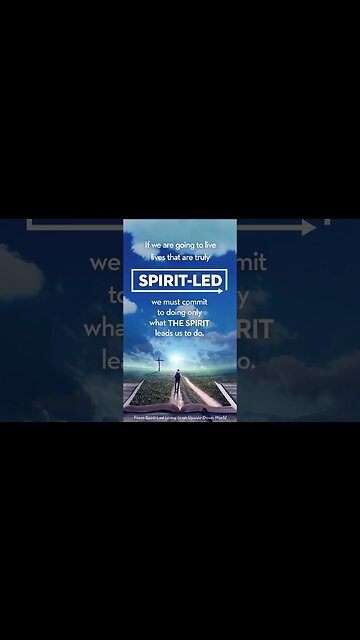 Spirit-Led Living in an Upside-Down World | We Must Commit to What the Spirit Leads Us To Do.