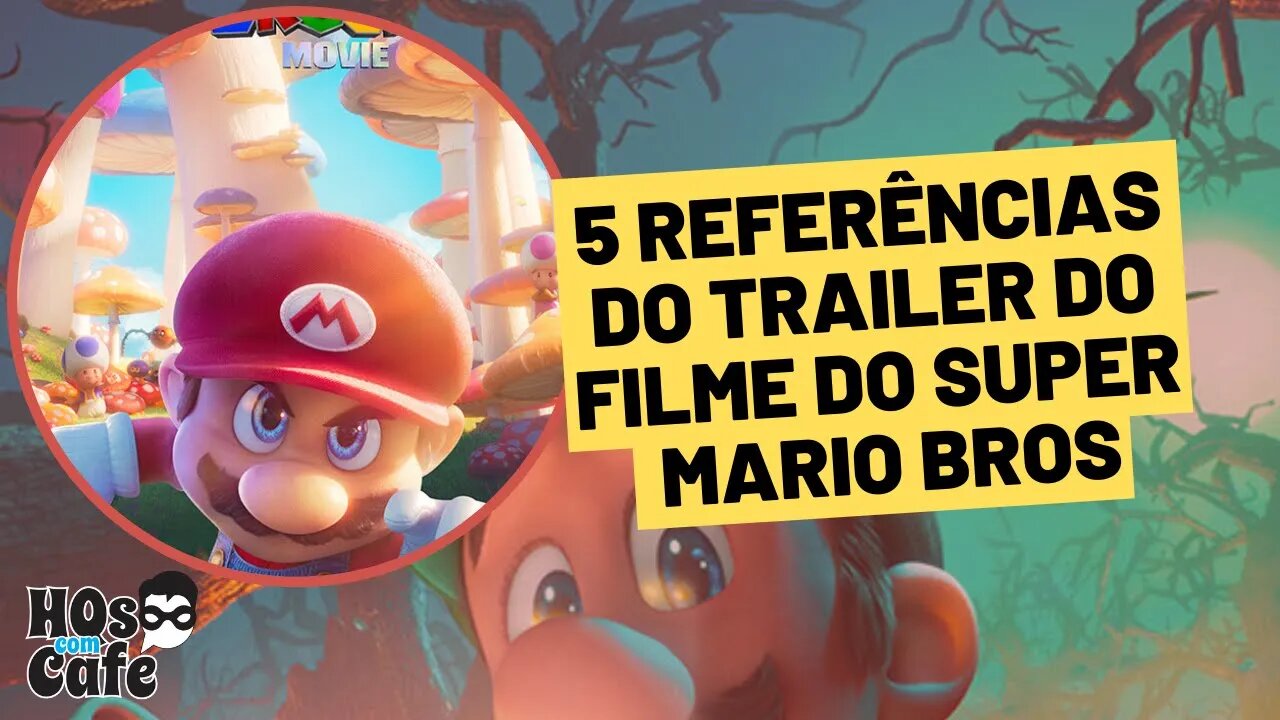 REFERÊNCIAS DO TRAILER DE SUPER MARIO BROS