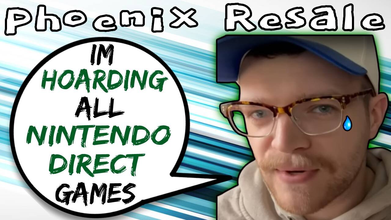 Phoenix Resale Is Hoarding All Nintendo Direct Games - 5lotham