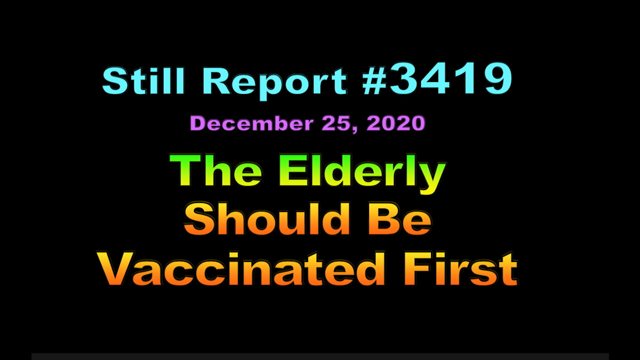 The Elderly Should Be Vaccinated First, 3419