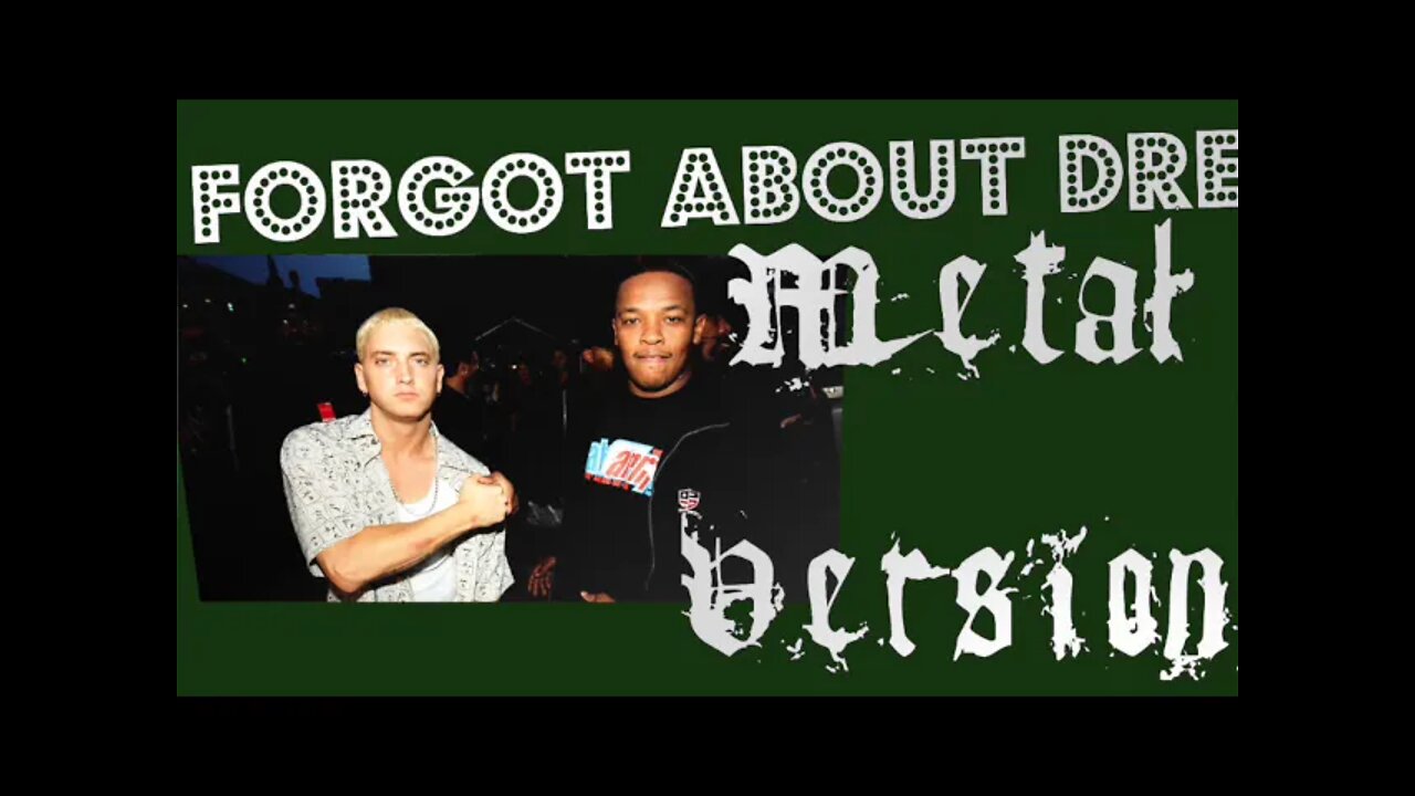 Forgot About Dre Metal Version