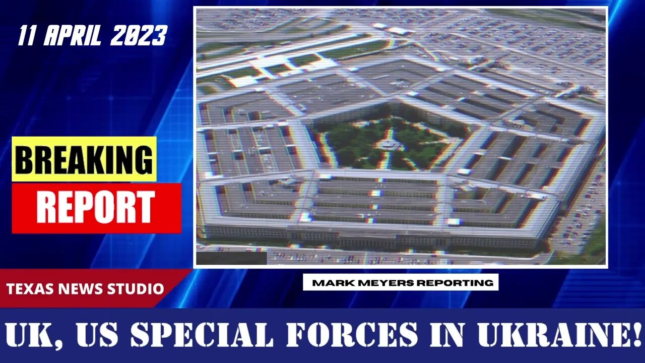 DEVELOPING: UK, US SPECIAL FORCES IN UKRAINE!