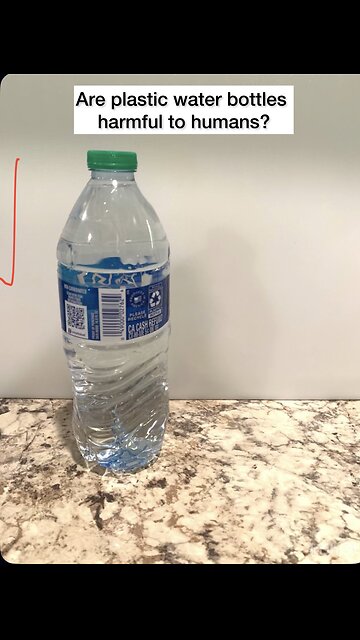 Are Plastic Water Bottles HarmfulTo Human?