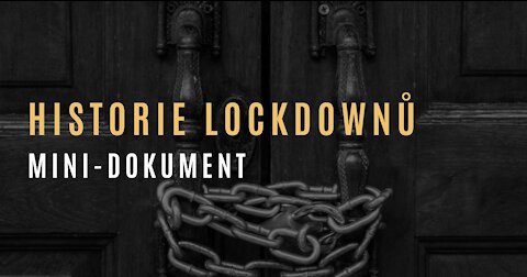 Vědecká historie lockdownů. Odkud se vzaly? [MINI-DOKUMENT]