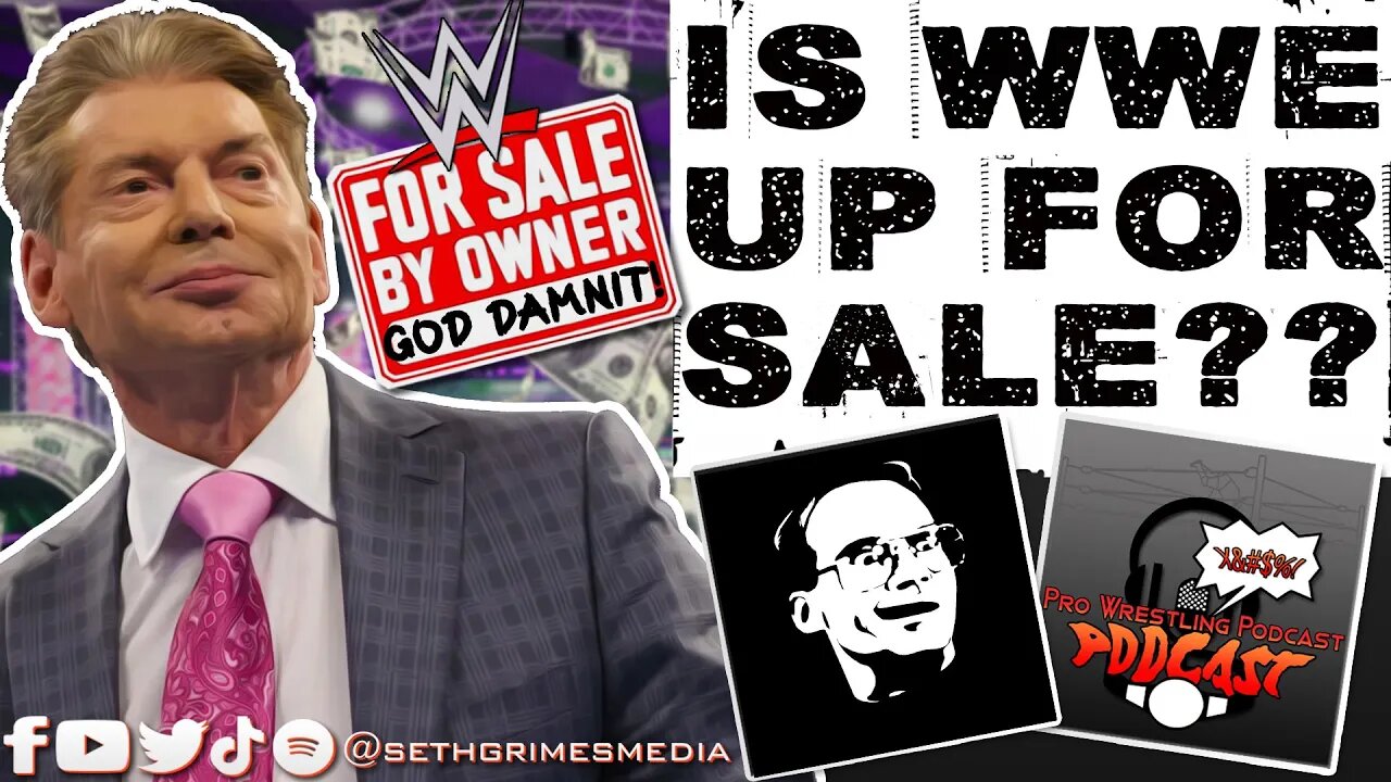 Is WWE up for SALE?? | Clip from Pro Wrestling Podcast Podcast | #vincemcmahon #wwe #aew