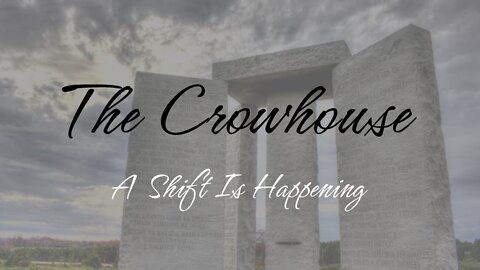 The Crowhouse - A Shift Is Happening