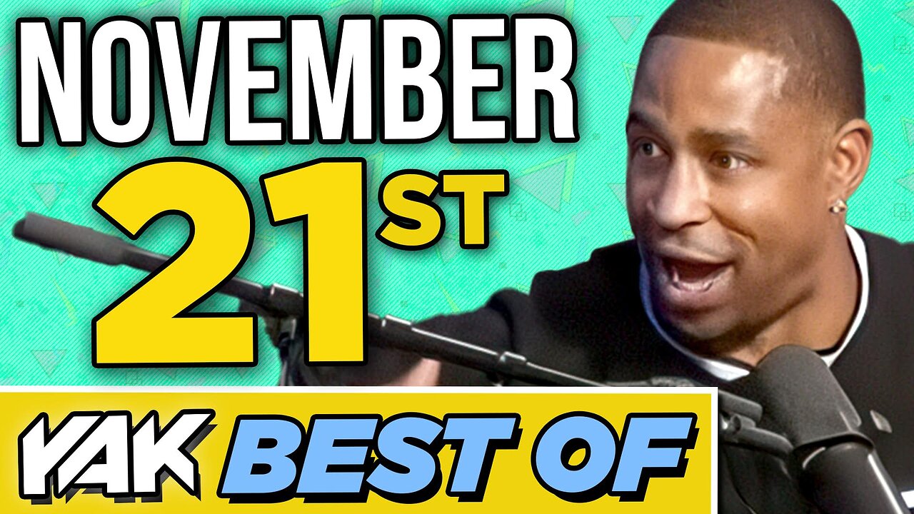 Fred Smoot and Brandon HIT IT OFF | Best of The Yak 11-21-24