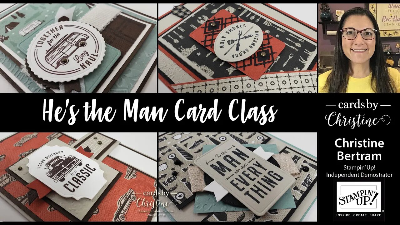 He’s the Man Card Class with Cards by Christine