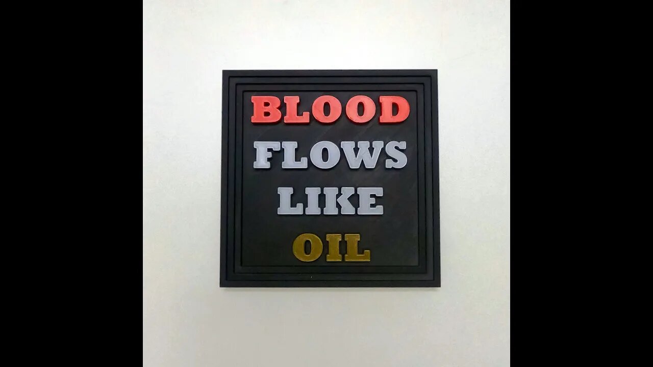 [Signs.0003] BloodFlowsLikeOil