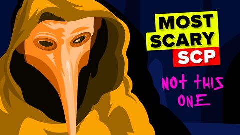 This is the Most Scary SCP