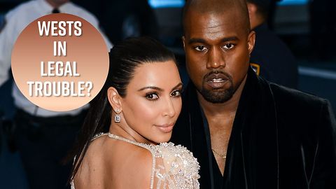 Kanye and Kim facing major legal drama