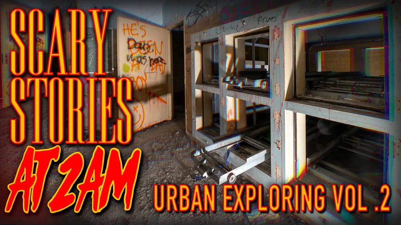 4 TRUE Urban Exploring Stories Vol. 2 | Scary Stories At 2AM