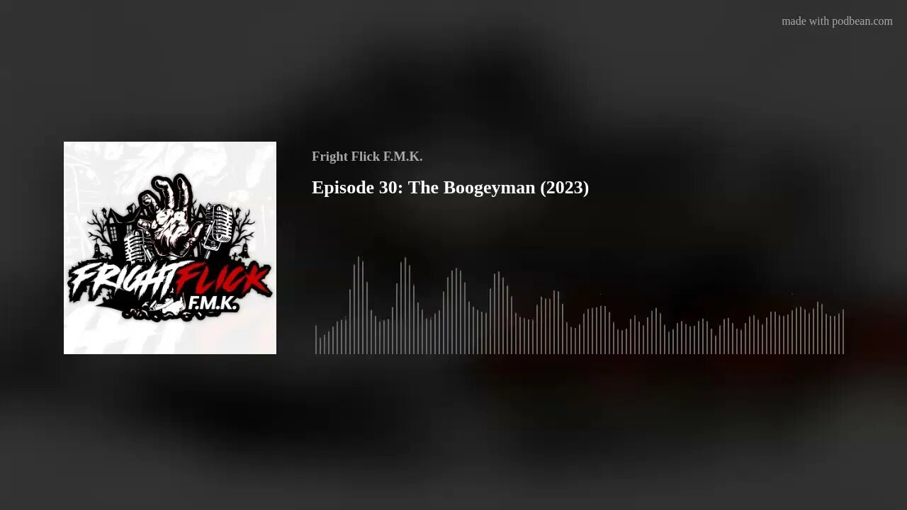 Episode 30: The Boogeyman (2023)
