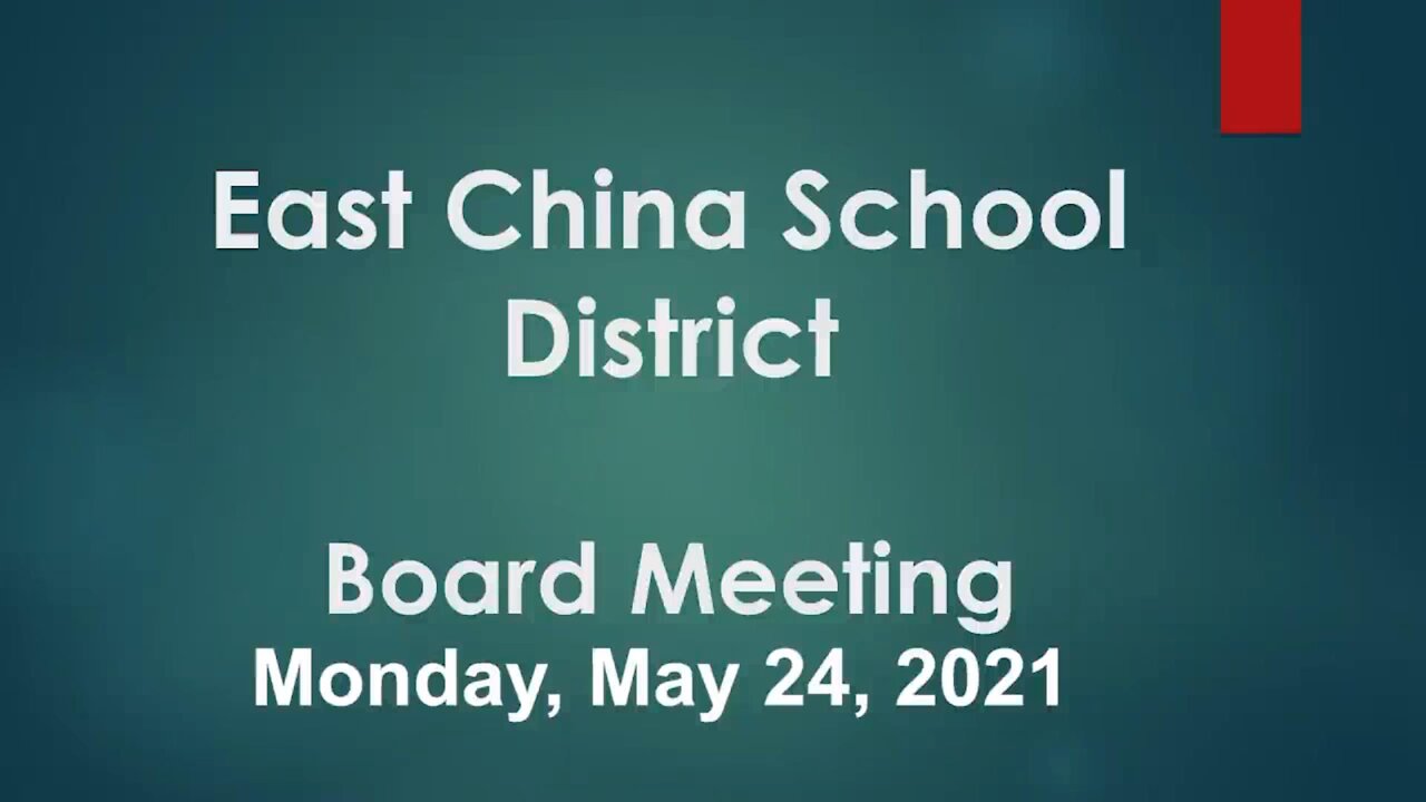 East China School District, Board Meeting, Mon., May24, 2021 - 2075