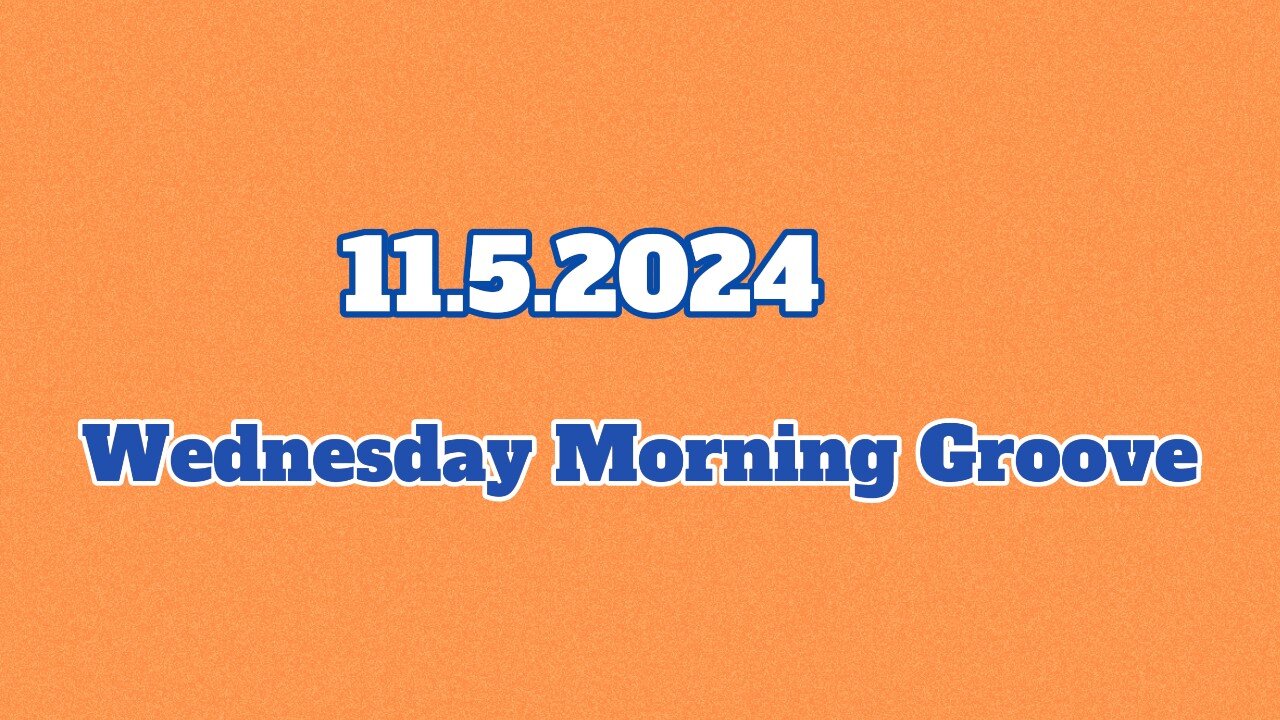 11.5.2024 - Groovy Jimmy Lives - Wednesday morning Groove