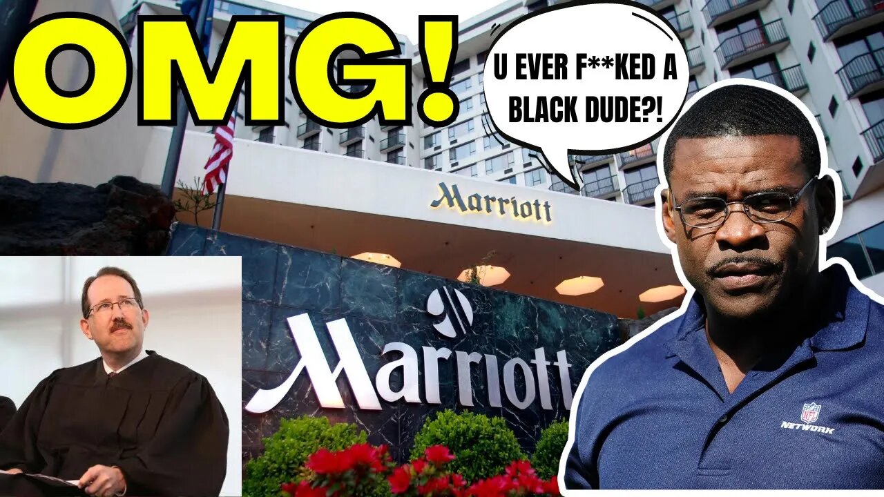 Judge Is FURIOUS at Marriott over Video as NFL HOF Michael Irvin's Alleged Comments EMERGE?!