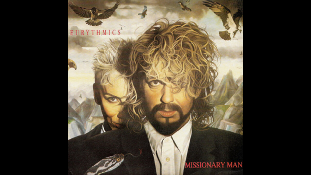 Eurythmics - Missionary Man