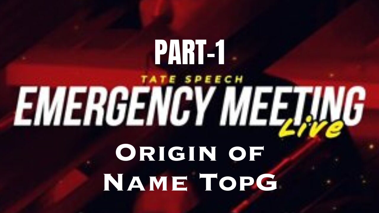 Origin Of Name Top G 😎 | Emergency Meeting Pt-1 #andrewtate