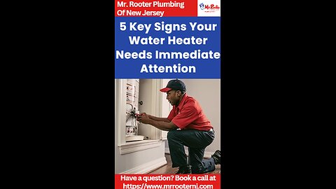 5 Key Signs Your Water Heater Needs Immediate Attention