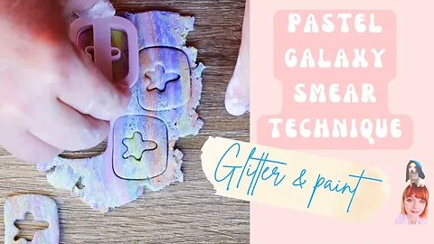 PASTEL GALAXY SMEAR TECHNIQUE POLYMERCLAY ART