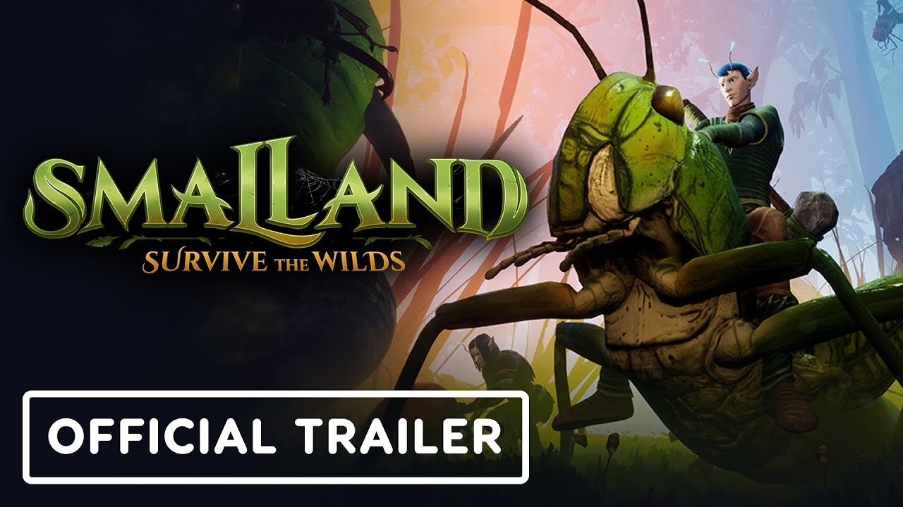 Smalland: Survive the Wilds - Official Launch Trailer