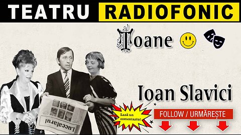 Ioan Slavici - Toane (Vorba de claca) | Teatru radiofonic