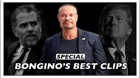 SPECIAL: DAN BONGINO'S BEST SEGMENTS-12/24