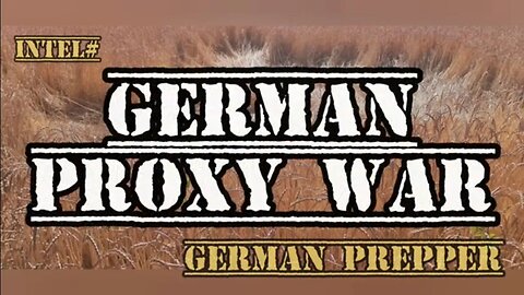 Intel# German Proxy War