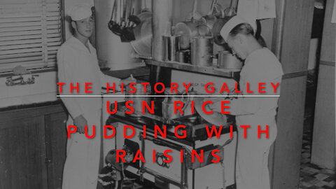 The History Galley: Rice Pudding with Raisins