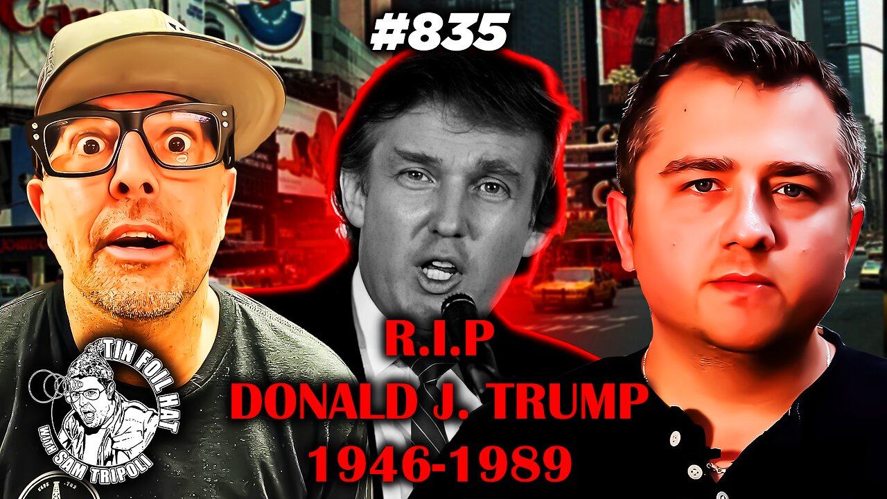 #835: Did Trump Really Die In 1989 With Nate Burba