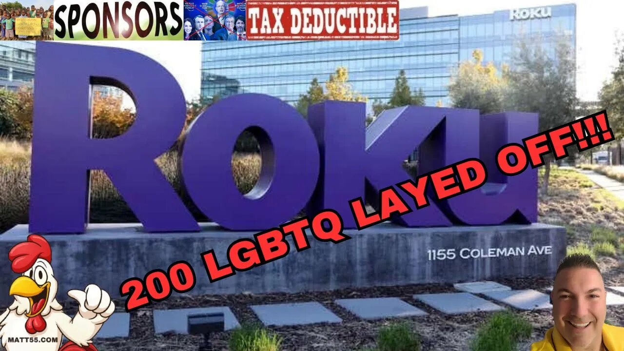 ROKU TO LAYOFF 200 LGBTQ: GO WOKE GO BROKE!!!