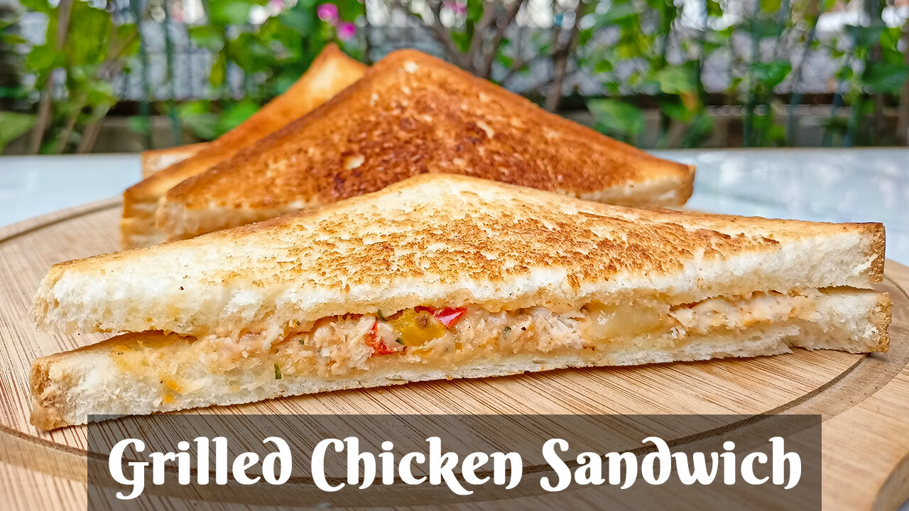 Grilled Chicken Sandwich🥪| গ্রিলড চিকেন স্যান্ডউইচ | Loaded Grilled Sandwich Recipe