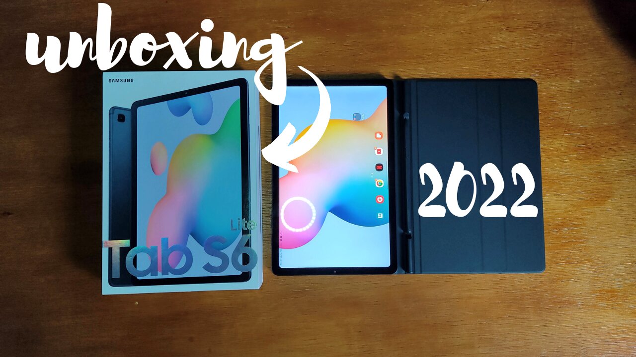 UNBOXING GALAXY TAB S6 LITE 2022