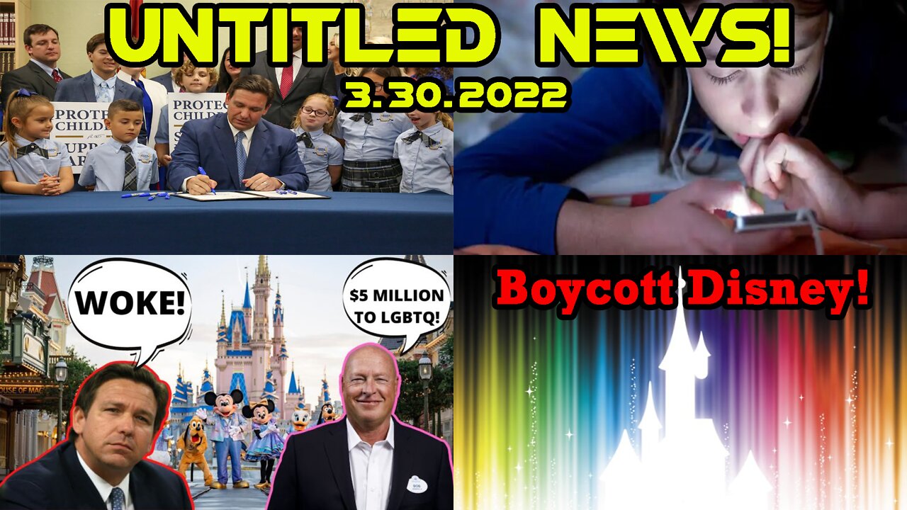 DeSantis Signs HB 1557 Bill, Disney leaked videos