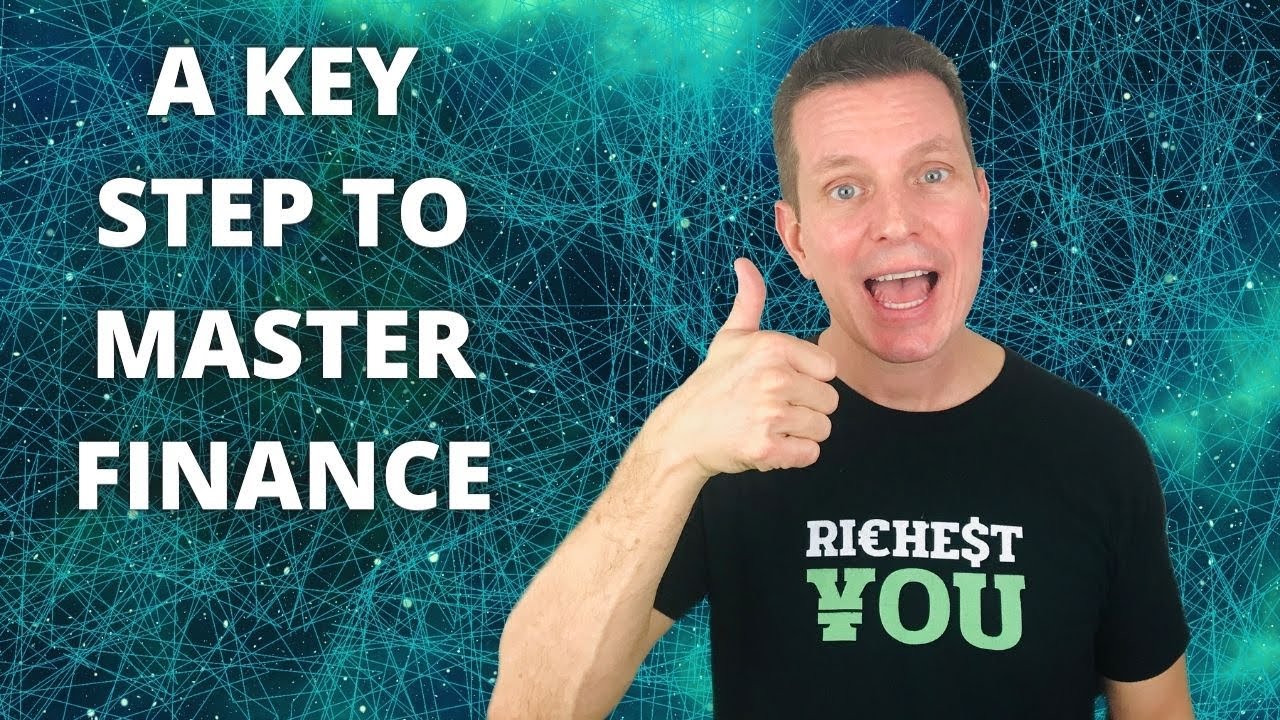 A Key Step to Mastering Your Finances