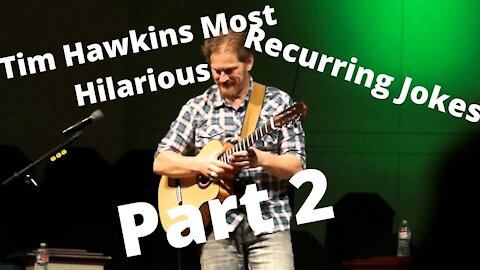 Tim Hawkins Most Hilarious Recurring Jokes: Part 2